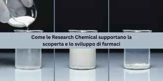 Come le Research Chemical supportano la scoperta e lo sviluppo di farmaci